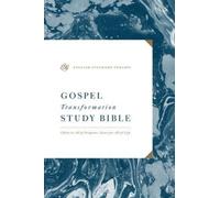 ESV Gospel Transformation Study Bible (Copertina rigida)