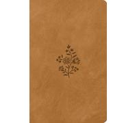 ESV Large Print Value Thinline Bible (TruTone, Nubuck Caramel, Wildflower Design)