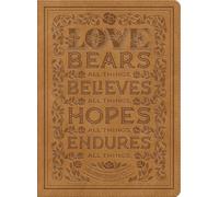 ESV Single Column Journaling Bible (TruTone, Nubuck Caramel, 1 Corinthians 13:7 Design)