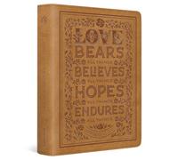 ESV Single Column Journaling Bible (TruTone, Nubuck Caramel, 1 Corinthians 13:7 Design)