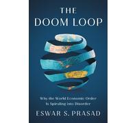 Eswar S. Prasad The Doom Loop (Copertina rigida)