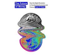 Eswar S. Prasad The Future of Money (Copertina rigida)