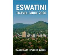 Eswatini travel guide 2026