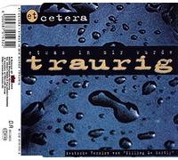 Et Cetera - Etwas in Mir Wurde Traurig