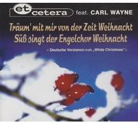 Et Cetera Feat. Carl Wayne - Träum mit Mir Von der Zeit.