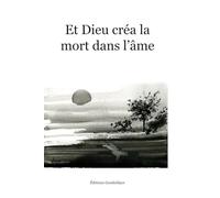 Et Dieu créa la mort dans l'âme