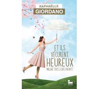 Et ils vécurent heureux malgré tous leurs enfants