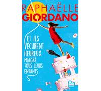 Et ils vécurent heureux malgré tous leurs enfants: Roman