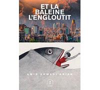 Et la baleine l'engloutit: Roman
