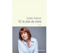 Et la joie de vivre: récit