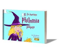 Et la Sorcière Philomia pianota (Livre souple)