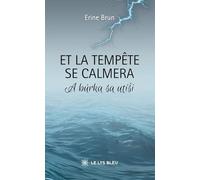 Et la tempête se calmera: A burka sa utisi