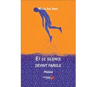 Et le silence devint parole