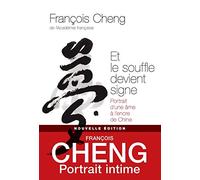 Et le souffle devient signe: Portrait d'une âme à l'encre de Chine