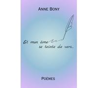 Et mon âme se teinte de vers...