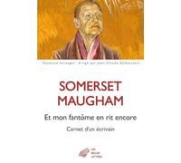 Et Mon Fantome En Rit Encore: Carnet D'un Ecrivain. Journal 1892-1944.