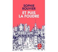 Et puis la foudre