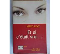 Et si c'était vrai...