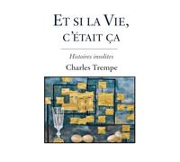 Et si la Vie c'était Ça: Histoires insolites