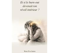 Et si le burn-out devenait ton réveil intérieur ?