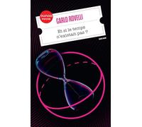 Et si le temps n'existait pas ?