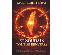 Et soudain tout se renversera