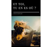 Et toi, tu en es où?