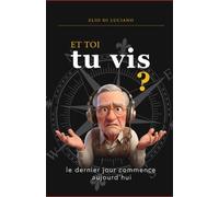 ET TOI, TU VIS ?: Le dernier jour commence aujourd'hui