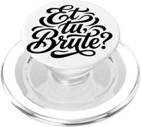 Et tu, Bruto divertente umorismo latino per la scuola o l'ufficio PopSockets PopGrip per MagSafe