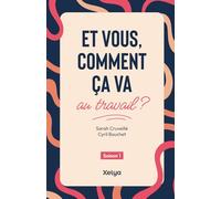 Et vous, comment ça va au travail?: Regards croisés, inspirés du podcast Résonances