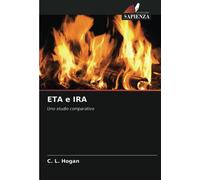 ETA e IRA: Uno studio comparativo