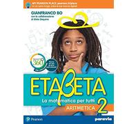 Etabeta. La matematica per tutti. Ediz. tematica. Per la Scuola media. Aritmetica 2 + Geometria 2 + Laboratorio delle competenze/Imparafacile 2