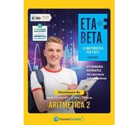 ETABETA - LA MATEMATICA PER TUTTI - EDIZIONE KMZERO - TEMATICA 2 - (9788891921796) + Materiali didattici - Rebillo