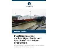 Etablierung einer nachhaltigen land- und forstwirtschaftlichen Produktion: Als Lehrmaterial in der Versuchsfarm, um das Problem der Dürre am Panamakanal zu lösen