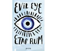 Etaf Rum Heike Evil Eye: Roman Feinsinniger Pageturner der (Copertina rigida)