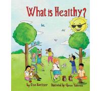 Etan Boritzer What is Healthy? (Tascabile)