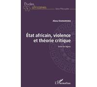 État africain, violence et théorie critique (Tascabile) Études Africaines