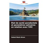 État de santé parodontale et paramètres salivaires en relation avec l'IMC