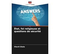 État, foi religieuse et questions de sécurité