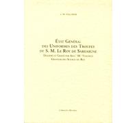 Etat général des uniformes des troupes de S. M. Le Roy de Sardaigne