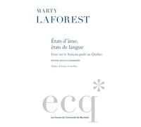 Etats d'âme, états de langue: Essai sur le français parlé au Québec