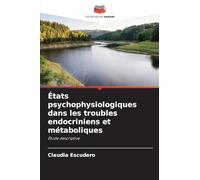 États psychophysiologiques dans les troubles endocriniens et métaboliques: Étude descriptive