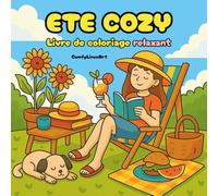 Été Cozy: Livre de Coloriage Mignon et Relaxant avec des Animaux Adorables pour Adultes et Adolescents