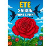 Été Saison Point à Point: Points à Relier en Gros Caractères pour Adultes et Seniors