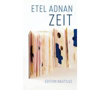 Etel Adnan Klaudia Ruschkowski Zeit (Copertina rigida)