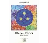Etere-Ether. Ediz. bilingue