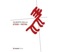 Etere. Pietra - Isella Gilberto