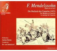 Eterna, Anima & Jos Immerseel - Mendelssohn : Die Hochzeit des Camacho