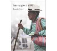 Eterna giovinezza. Vivere 120 anni