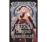 Eterna III La Piedad de los Inmortales